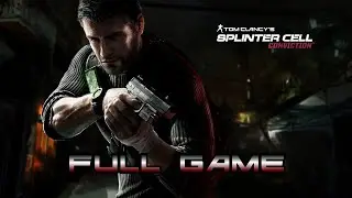 Tom Clancy's Splinter Cell: Conviction - Full Game - Story Walkthrough 4K Gameplay