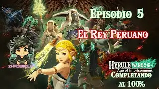 El Rey Peruano Completando Hyrule Warriors Age of Imprisonment al 100% Episodio 5