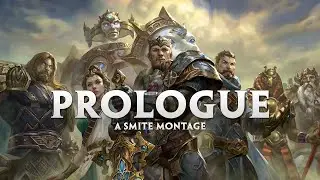 Prologue | A Smite Montage by Darzer