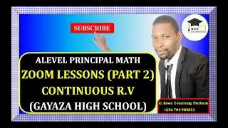 ZOOM LESSONS PART 2 | CONTINUOUS RANDOM VARIABLES | S5 MATH TERM 3 HOLIDAY | THUR 18TH DEC 2025 |
