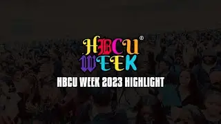 HBCU Week 2023 Highlight