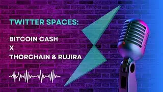 Bitcoin Cash x THORChain & Rujira