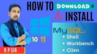 How to Download & Install MySQL Shell, Workbench, and Client | Step-by-Step Guide (2025)