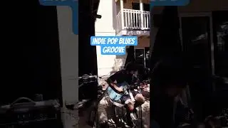 indie pop blues guitar groove #guitar #song