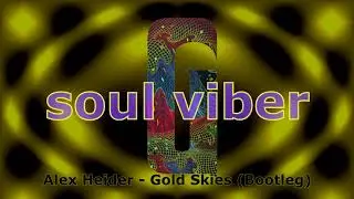 Alex Heider - Gold Skies (Bootleg)