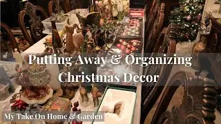 Putting Away Christmas & Organizing For Next Year