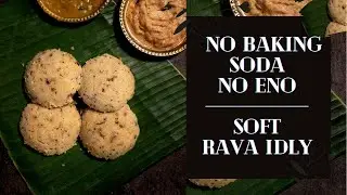 சுவையான ரவா இட்லி | Rava idli without eno or baking soda | semolina idli | Rava idli recipe in Tamil
