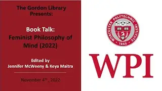 Book Talk 2022-23: Feminist Philosophy of Mind with Dr. Jennifer McWeeny & Dr. Keya Maitra