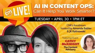 AI in Content Ops: Can It Really Help You Work Smarter? | Live With CMI