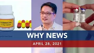 UNTV: WHY NEWS | April 28, 2021