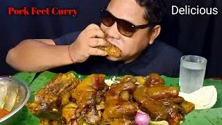 Delicious Eating Pork Feet Curry | Spicy Pork Legs Mukbang, Pork Gravy With Rice | Naga Style Pork 