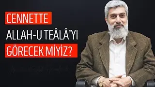 Allah'ı cennette görecek miyiz?