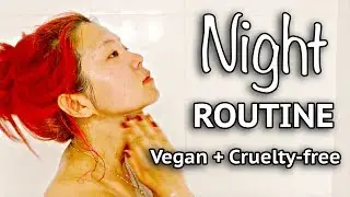 MY NIGHT PAMPER ROUTINE (Vegan + Cruelty Free - affordable products)