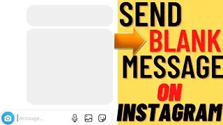 How To Send Blank Message On Instagram|How To send Empty Message On Whatsapp 🔥
