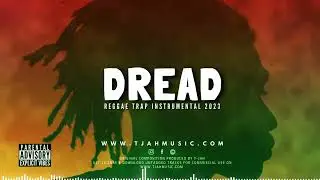 Reggae Trap instrumental 2023 | Dread Riddim | Reggae trap type beat