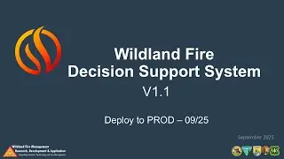 Highlighting new functionality of V1.1 - WFDSS Office Hours 09/24/2025