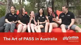 Griffith Sciences: The Art of PASS in Australia