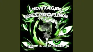 MONTAGEM VOZES PROFUNDAS (Slowed)