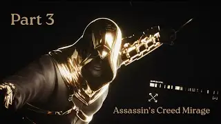 Assassin's Creed Mirage Walkthrough Gameplay Part 3