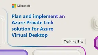 Plan and implement an Azure Private Link solution for Azure Virtual Desktop