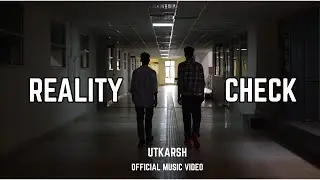 Reality Check - Utkarsh (Prod by Rama Low) | Anna Fathima | Alpha | Official Music Video