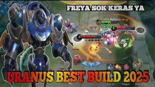 URANUS VS FREYA AUTO BANTAI❗URANUS BEST BUILD 2025 ~ MOBILE LEGENDS