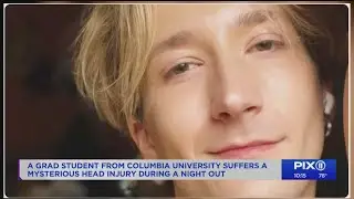 Columbia University grad student suffers mysterious head injury during night out