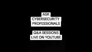 Cybersecurity Live: Q&A and Networking for Professionals