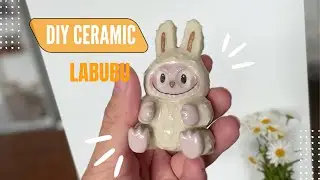 DIY Ceramic Labubu &ndash; Make Your Own Pop Mart Toy from Clay!