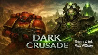 Warhammer 40k: Dawn of War DE | Dark Crusade Campaign | Hard Difficulty | Necron & Ork strongholds