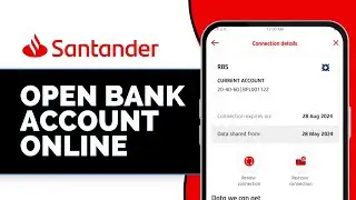 How to Open a Santander Bank Account Online (2025 Guide)
