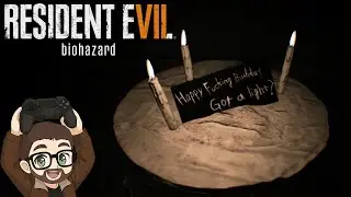 Happy Birthday - Resident Evil 7 - pt. 7