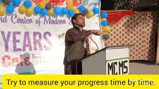 Measure your progress towards the achievement of your goals.