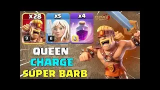Th13 Queen Charge Super Barbarian Attack | Th13 Super Barbarian Attack in Clash of Clans coc.