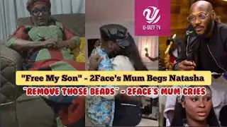 Free My Son - 2Face's Mother Begs Natasha Osawaru | Tuface's Mother Begs Natasha To Free Her Son