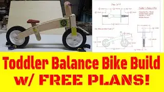 (S-3 Ep-27) Toddler Balance Bike Build