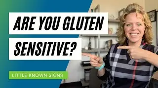 What are the Symptoms of Gluten Sensitivity