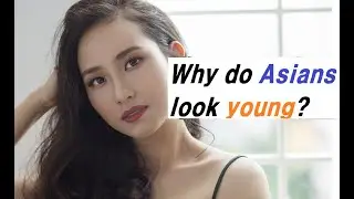 Why do Asians look young?