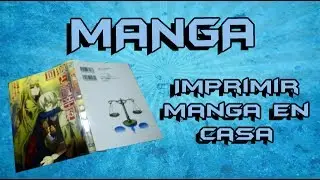 Como Imprimir Manga en casa (Estilo Oriental)