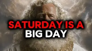 CHOSEN ONE, SATURDAY IS YOUR TURN — PAY ATTENTION
