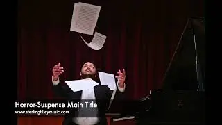 Horror-Suspense Main Title - Sterling D. Tilley III
