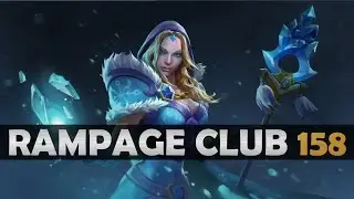 DOTA 2 - Rampage Club! - EP158