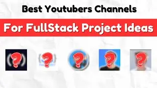 Top YouTube Channels for Full Stack Project Ideas || #mern #webdevelopment