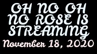 F1NN5TER 2020-11-18 Stream: OH NO OH NO ROSE IS STREAMING