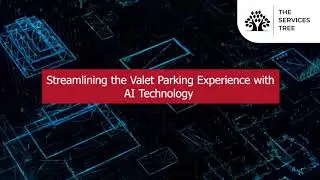 Streamlining the Valet Parking Experience with AI Technology
