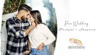 Pritapl + Jaspreet 4K Pre Wedding Photography ⎮ 90416-13131 ⎮ Song Ganni Jerry