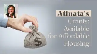 Atlanta $55M Grants: Build Affordable Housing Now! | Brought to you by the Puttogo Global Group.