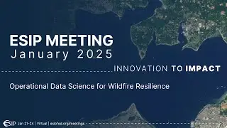 Operational Data Science for Wildfire Resilience