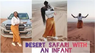 Vlogmas; Dubai Desert Safari With  An Infant