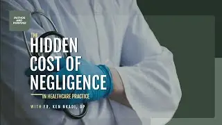 The Hidden Cost of Negligence in Healthcare